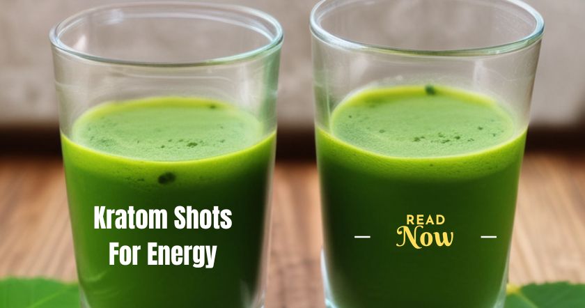 kratom shots for energy-can you use K shots-read the complete blog