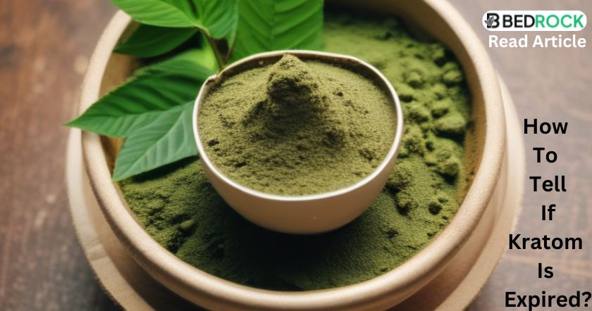 How To Check Kratom Expired