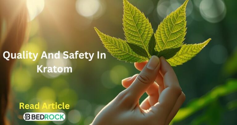 quality and safety in kratom products- read articles