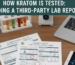 How Kratom Is Tested Reading a Third-Party Lab Report